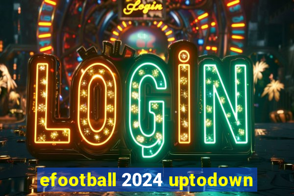 efootball 2024 uptodown